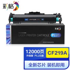 彩格 PLUS系列 鼓架 CF219A BK 12K 适用惠普hp19A硒鼓m132nw m132a m104a m104w成像鼓M132fw